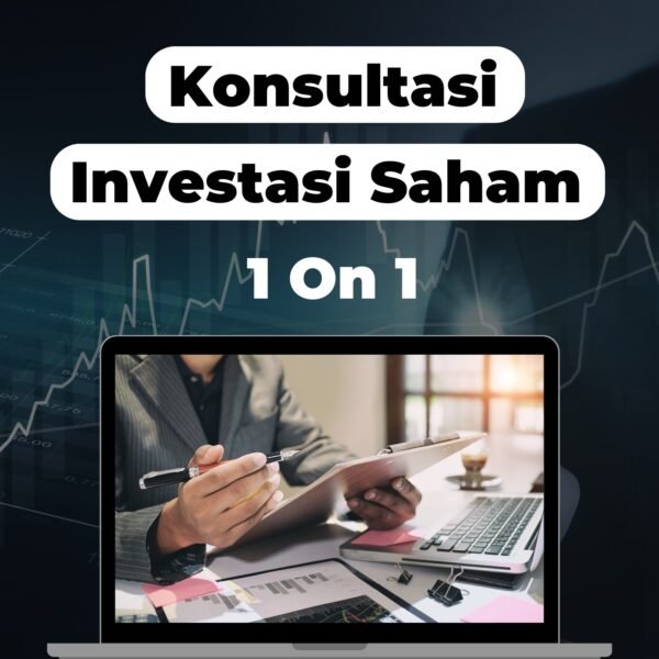 [JASA] Layanan Konsultasi Investasi Saham 1-on-1 : Optimalkan Investasimu !!