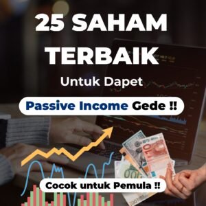 [VIDEO] 25 Saham Terbaik Untuk Dapet PASSIVE INCOME GEDE !!